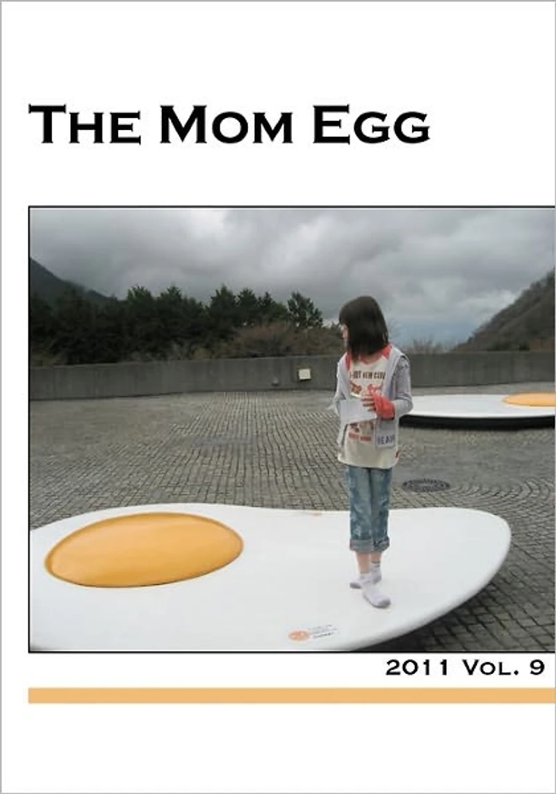 The Mom Egg 9: Vol. 9 - 2011