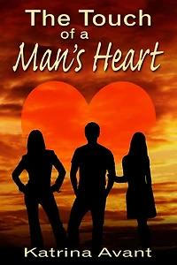 The Touch Of A Man's Heart