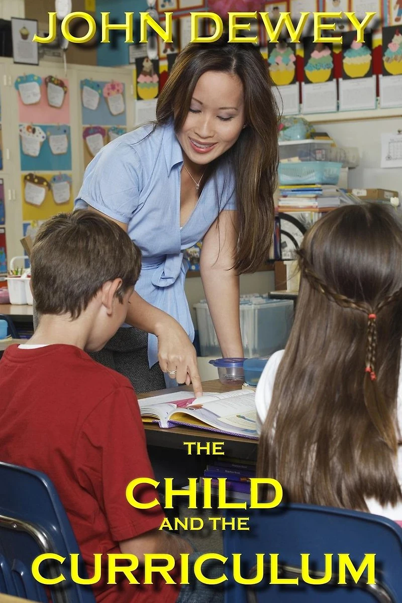 the Child and Curriculum