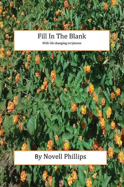 Fill In The Blank with life changing scriptures