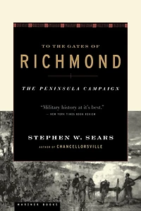 To The Gates of Richmond: Peninsula Campaign