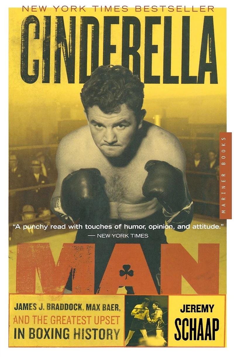 Cinderella Man: James J. Braddock, Max Baer and the Greatest Upset Boxing History (Abridged)