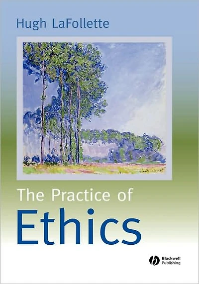 The Practice of Ethics