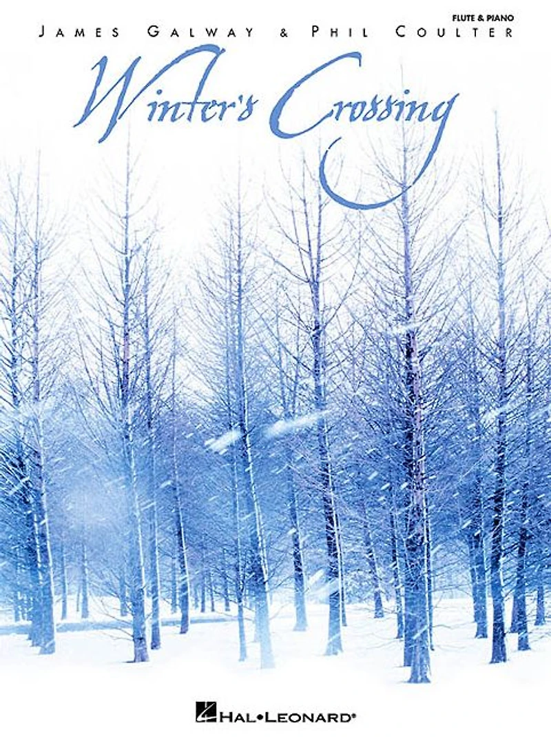 Winter's Crossing - James Galway & Phil Coulter Songbook
