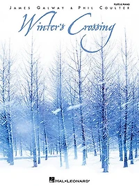 Winter's Crossing - James Galway & Phil Coulter Songbook