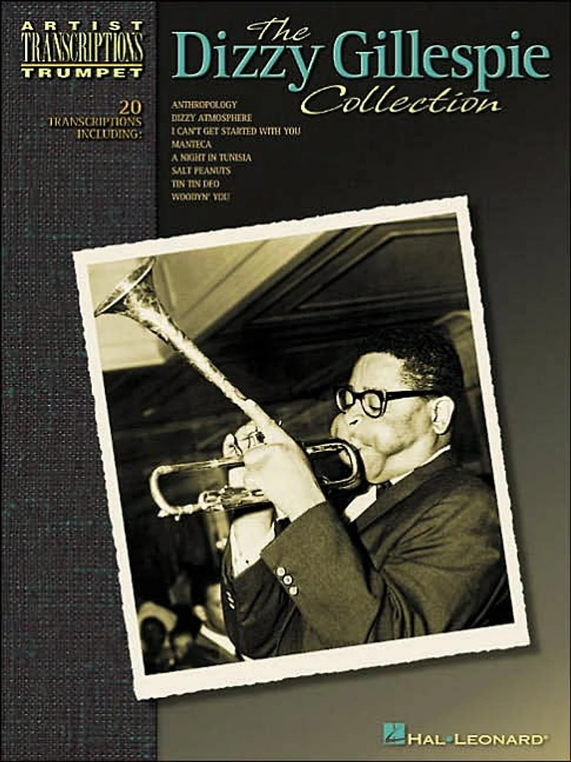 The Dizzy Gillespie Collection (Songbook): Trumpet
