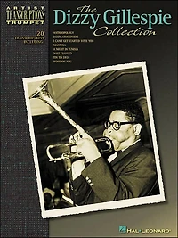 The Dizzy Gillespie Collection (Songbook): Trumpet