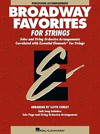 Essential Elements Broadway Favorites for Strings - Percussion Accompaniment