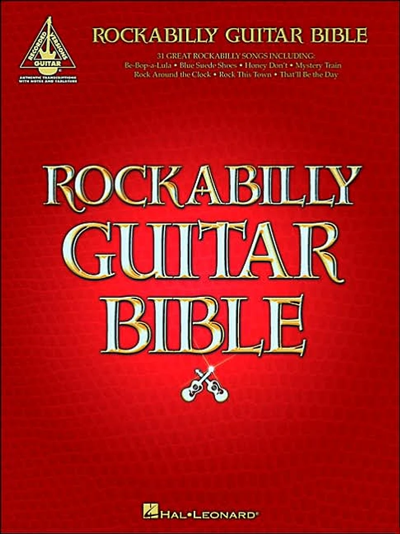 Rockabilly Guitar Bible (Songbook): 31 Great Songs