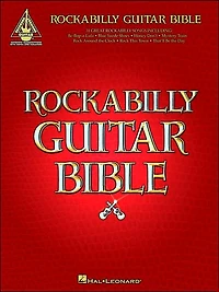 Rockabilly Guitar Bible (Songbook): 31 Great Songs