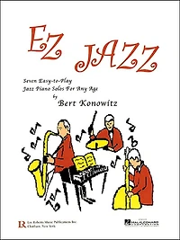 EZ Jazz: Seven Easy-to-Play Jazz Piano Solos for Any Age