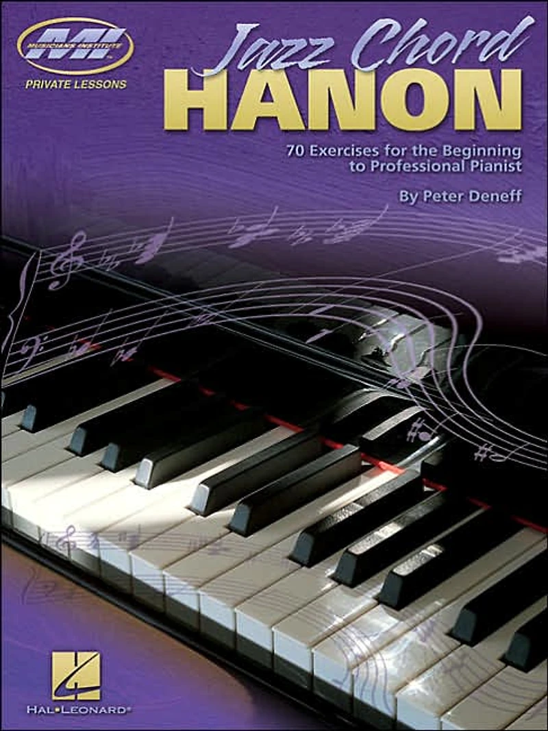 Jazz Chord Hanon (Music Instruction): 70 Exercises for the Beginning to Professional Pianist