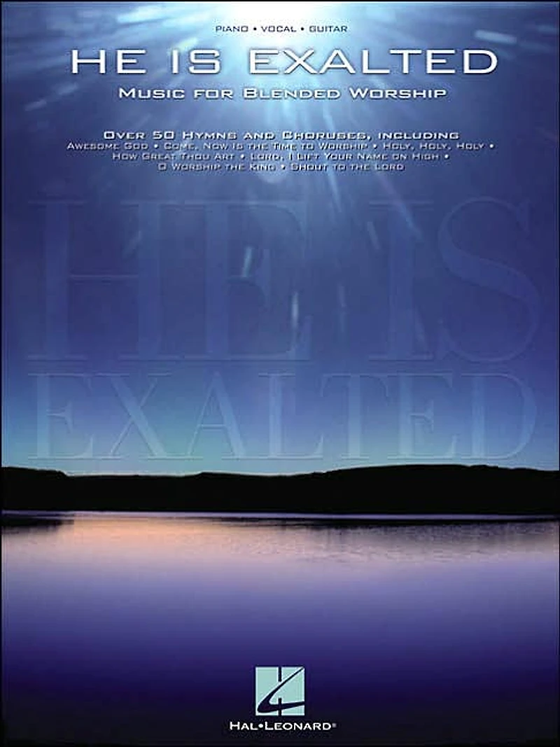 He Is Exalted: Music for Blended Worship