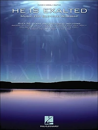 He Is Exalted: Music for Blended Worship