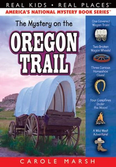 the Mystery on Oregon Trail (Real Kids Real Places Series)