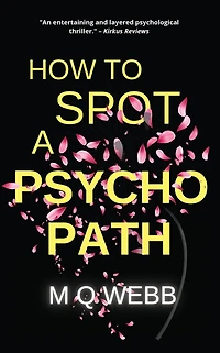 How to Spot a Psychopath: They accused her of murder... why won't she tell them what really happened?