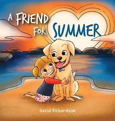 A Friend for Summer: Children's Picture Book about Friendship and Pets