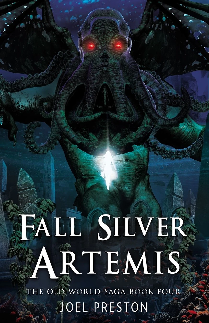 Fall Silver Artemis (The Old World Saga, #4)