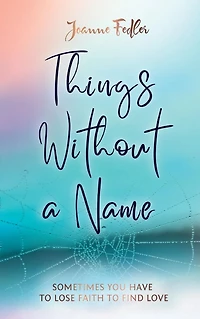 Things Without a Name