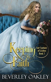 Keeping Faith (Fair Cyprians of London, #3)