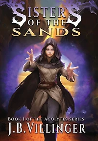 Sisters of the Sands: Book 1 Acolytes series