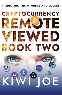 Cryptocurrency Remote Viewed Book Two