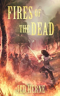 Fires of the Dead: A Fantasy Novella