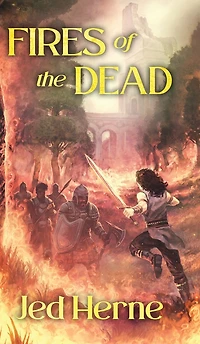 Fires of the Dead: A Fantasy Novella