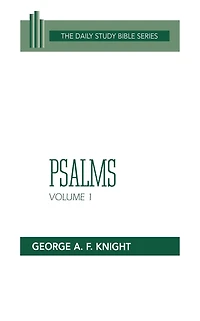 Psalms, Volume 1: Psalms 1-72