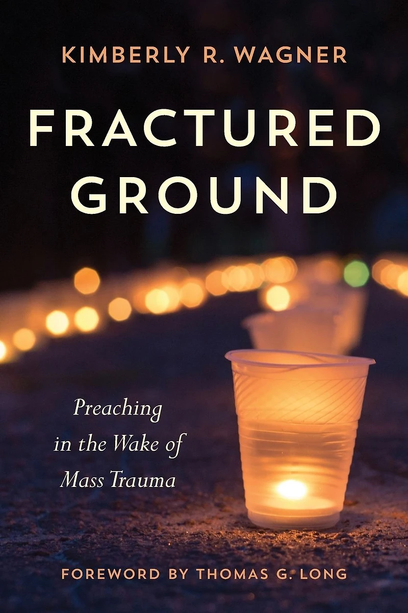 Fractured Ground: Preaching the Wake of Mass Trauma