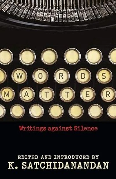 Words Matter: Writings against Silence