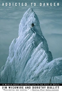 Addicted to Danger: Affirming Life the Face of Death