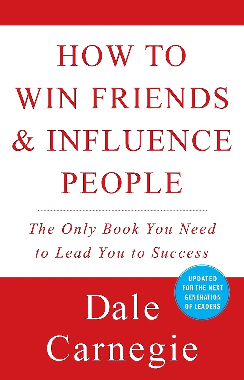 How To Win Friends And Influence People