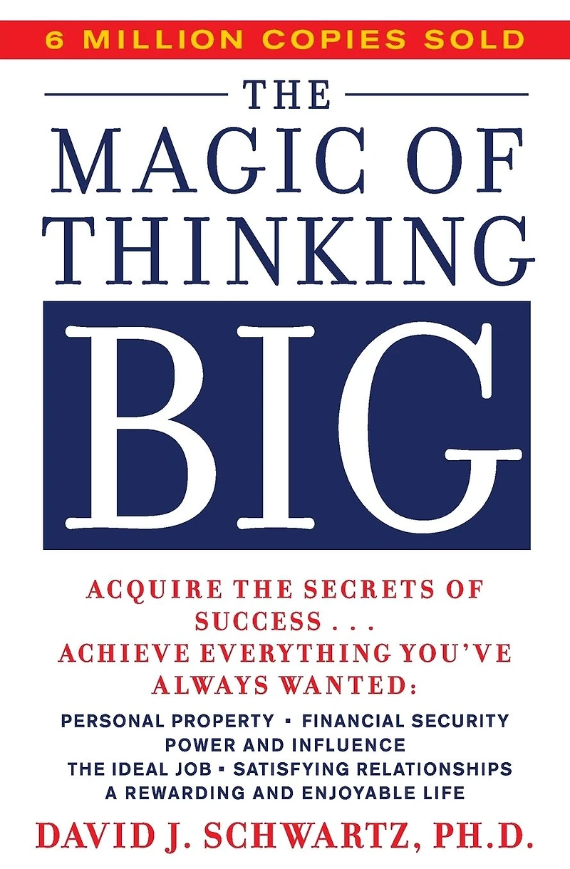 The Magic of Thinking Big (Abridged)