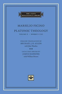 Platonic Theology, Volume 2: Books V-VIII