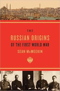 the Russian Origins of First World War