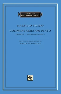 Commentaries on Plato, Volume 2: <i>Parmenides</i