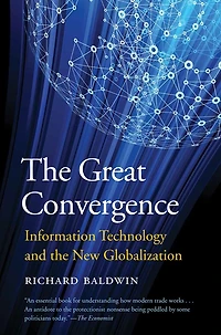 the Great Convergence: Information Technology and New Globalization