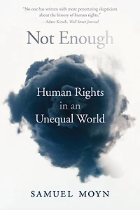 Not Enough: Human Rights an Unequal World