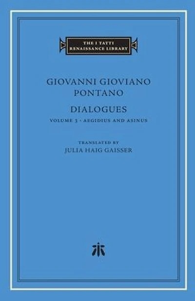 Dialogues, Volume 3: Aegidius and Asinus