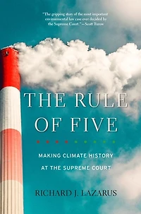 the Rule of Five: Making Climate History at Supreme Court