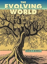 The Evolving World: Evolution Everyday Life