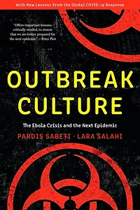 Outbreak Culture: the Ebola Crisis and Next Epidemic, With a New Preface Epilogue