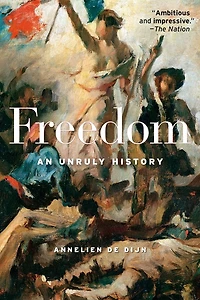 Freedom: An Unruly History