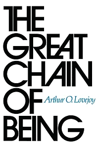 the Great Chain of Being: A Study History an Idea