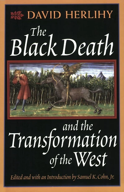 the Black Death and Transformation of West