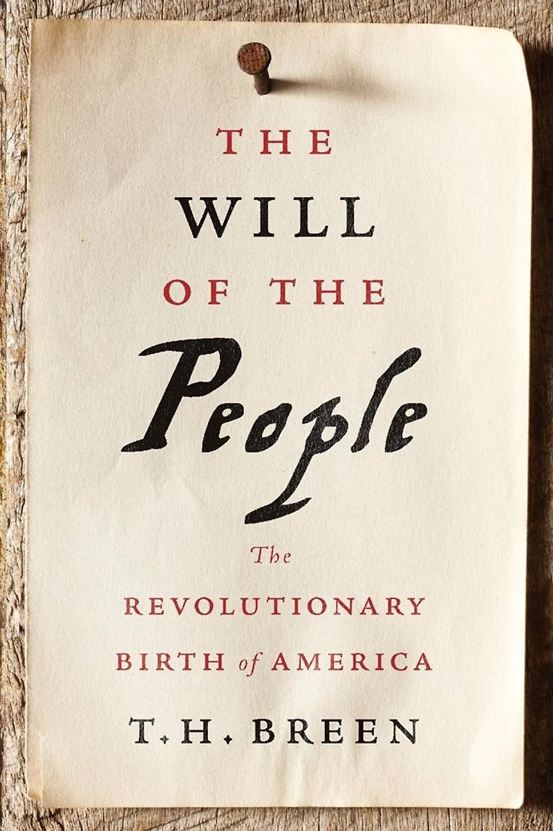 The Will of People: Revolutionary Birth America