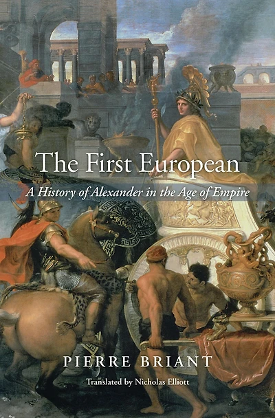 the First European: A History of Alexander Age Empire
