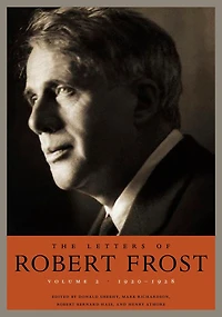 The Letters of Robert Frost, Volume 2: 1920-1928