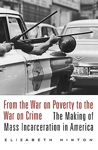 From The War on Poverty to Crime: Making of Mass Incarceration America
